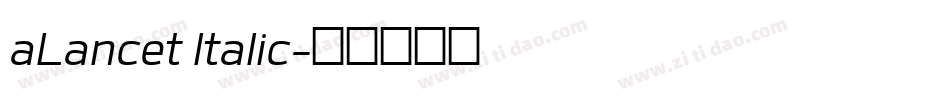aLancet Italic字体转换